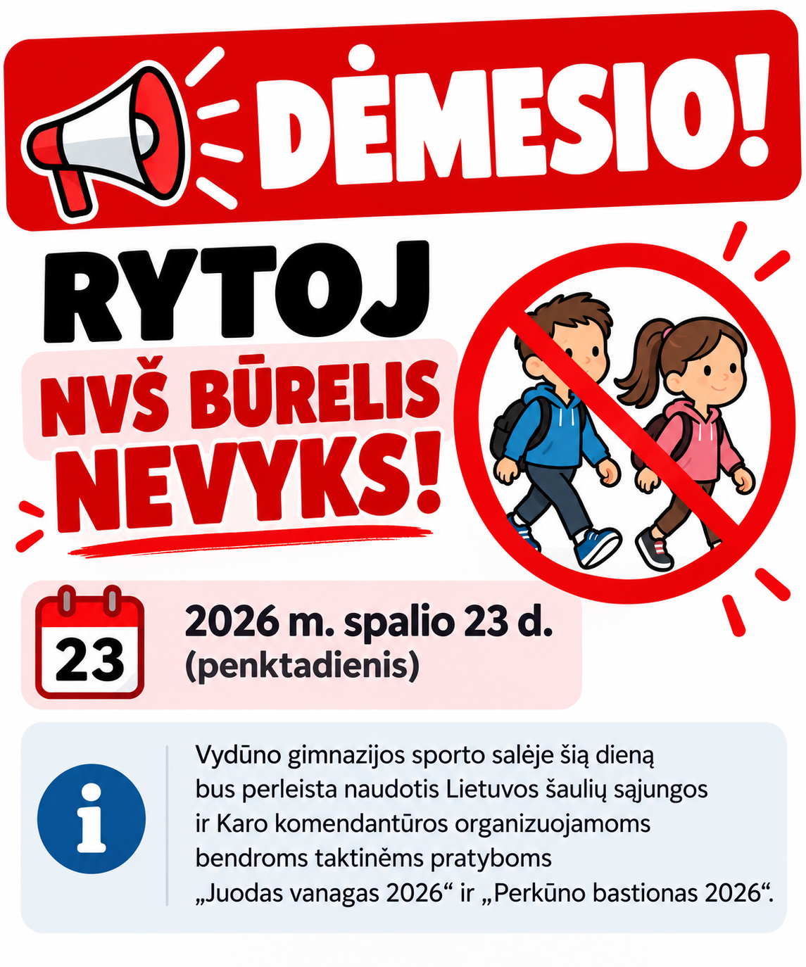 DĖMESIO, NVŠ BŪRELĮ LANKANTIEMS VAIKAMS IR JŲ TĖVELIAMS!