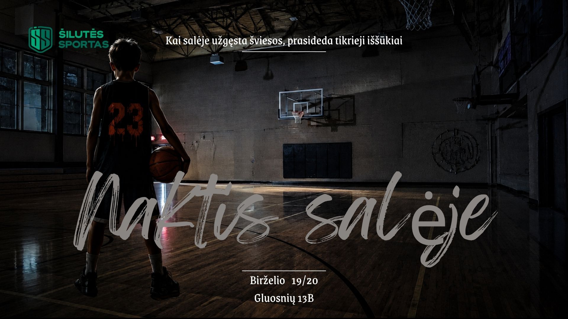 NAKTIS KREPŠINIO SALĖJE!