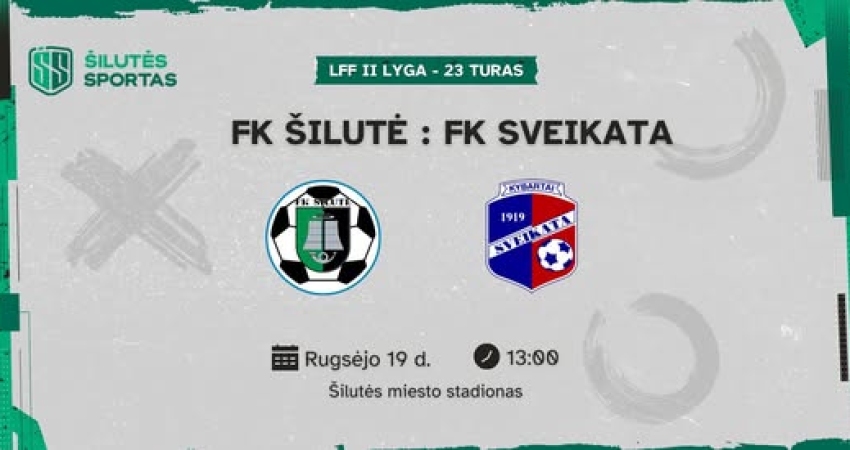Rugsėjo 19 d. 13.00 val. LFF II lygos 23 turas